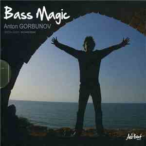 Anton Gorbunov - Bass Magic