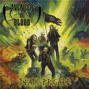 Avenger Of Blood - Death Brigade
