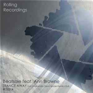 Beatsole Feat. Ann Browne - Trance Away