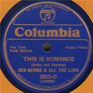 Ben Bernie & All The Lads - This Is Romance / You Gotta Be A Football Hero