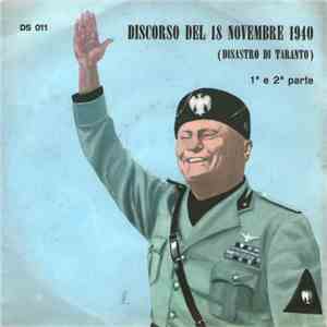 Benito Mussolini - Discorso Del 18 Novembre 1940 (Disastro Di Taranto)
