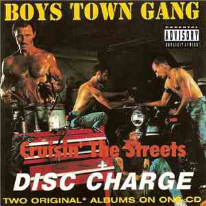 Boys Town Gang - Cruisin' The Streets + Disc Charge