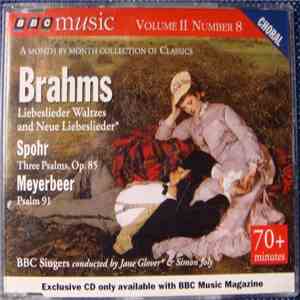 Brahms / Spohr / Meyerbeer - BBC Singers, Jane Glover & Simon Joly - Liebes ...