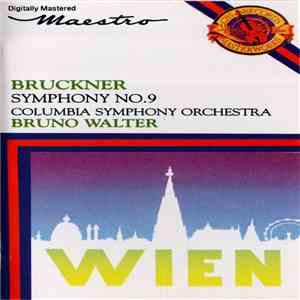 Bruckner, Columbia Symphony Orchestra, Bruno Walter - Symphony No. 9