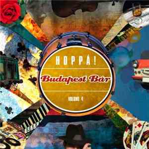 Budapest Bár - Volume 4 - Hoppá!