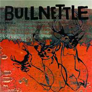 Bullnettle - Bullnettle