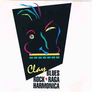 Clay Kirkland - Blues Rock Raga Harmonica