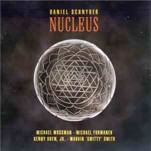 Daniel Schnyder - Nucleus