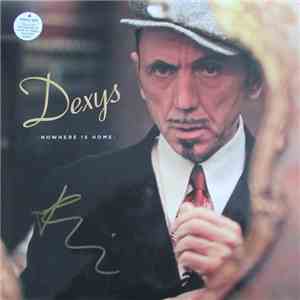 Dexys - Nowhere Is Home
