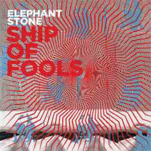 Elephant Stone - Ship Of Fools