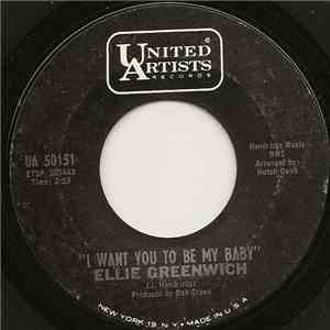 Ellie Greenwich - I Want You To Be My Baby