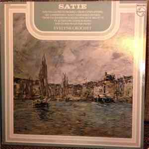 Erik Satie - Evelyne Crochet - Satie