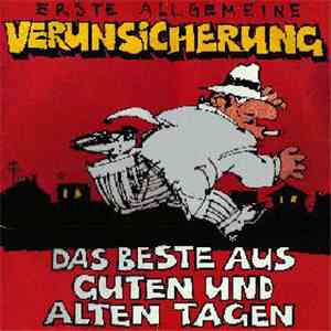 Erste Allgemeine Verunsicherung - Das Beste Aus Guten Und Alten Tagen