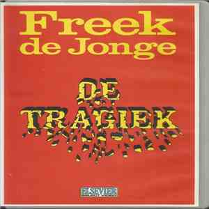 Freek de Jonge - De Tragiek