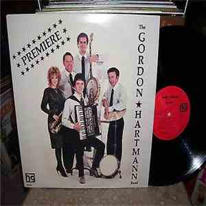 Gordon Hartmann Band - Premiere Album