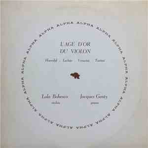 Haendel - Leclair - Veracini - Tartini, Lola Bobesco, Jacques Genty - L'Age ...