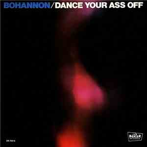 Hamilton Bohannon - Dance Your Ass Off