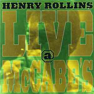 Henry Rollins - Live @ McCabe's