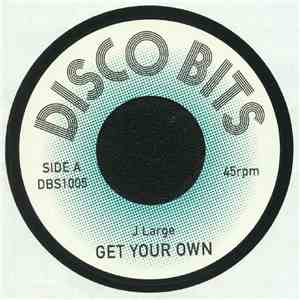 J Large - Get Your Own / J Zimbra
