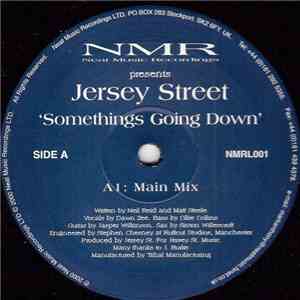 Jersey Street - Somethings Going Down