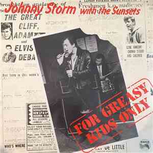 Johnny Storm With The Sunsets - For Greasy Kids Only