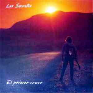 Los Secretos - El Primer Cruce