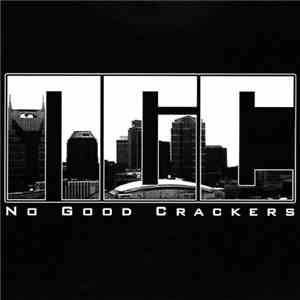 NGC - No Good Crackers