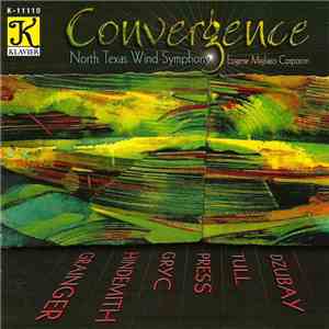North Texas Wind Symphony, Eugene Migliaro Corporon - Convergence