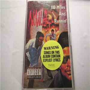 N.W.A - 100 Miles And Runnin'