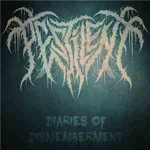 Pestilent - Diaries Of Dismemberment