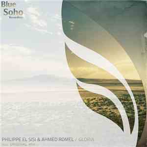 Philippe El Sisi & Ahmed Romel - Gloria