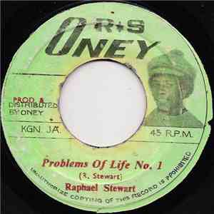 Raphael Stewart - Problems Of Life No.1