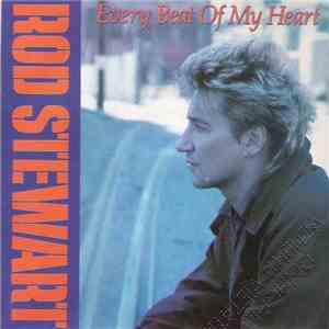 Rod Stewart - Every Beat Of My Heart
