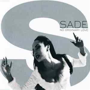 Sade - No Ordinary Love