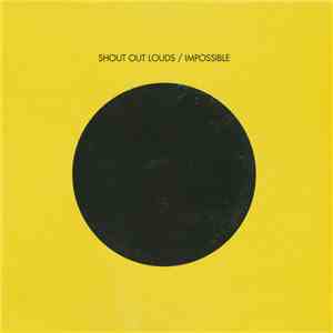 Shout Out Louds - Impossible