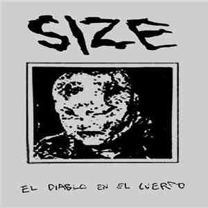 Size - El Diablo En El Cuerpo 1978-1984