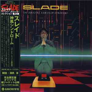 Slade - The Amazing Kamikaze Syndrome