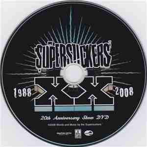 Supersuckers - 1988 XX 2008 - 20th Anniversary Show