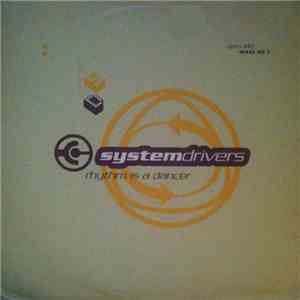 System Drivers - Rhythm Is A Dancer