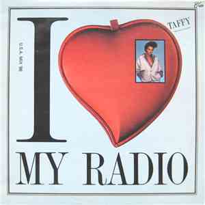 Taffy - I Love My Radio