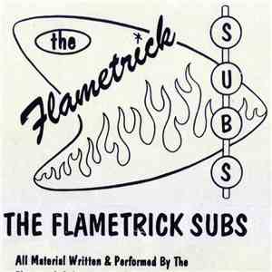 The Flametrick Subs - The Flametrick Subs