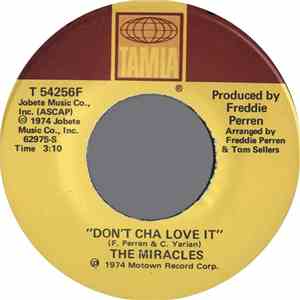 The Miracles - Don't Cha Love It / Up Again