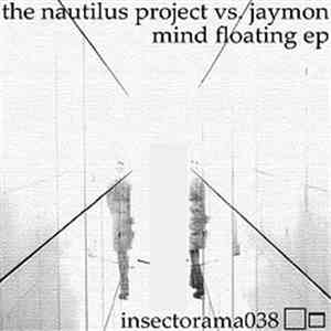 The Nautilus Project vs Jaymon - Mind Floating