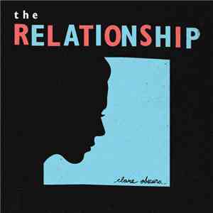 The Relationship - Clara Obscura