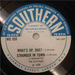 The Scottmen - What's Up, Doc