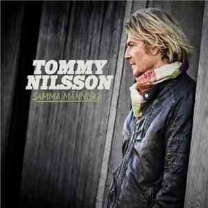 Tommy Nilsson - Samma Människa