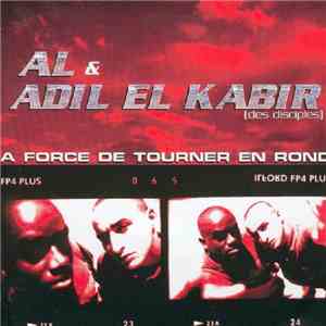 Al  & Adil El Kabir - À Force De Tourner En Rond