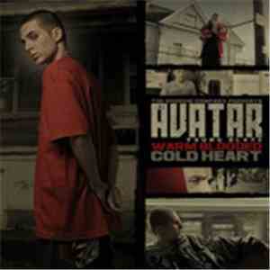 Avatar  - Warm Blooded Cold Heart