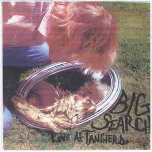 Big Search - Live At Tangiers