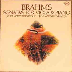 Brahms - Josef Koďousek, Kathron Sturrock - Sonatas For Viola & Piano